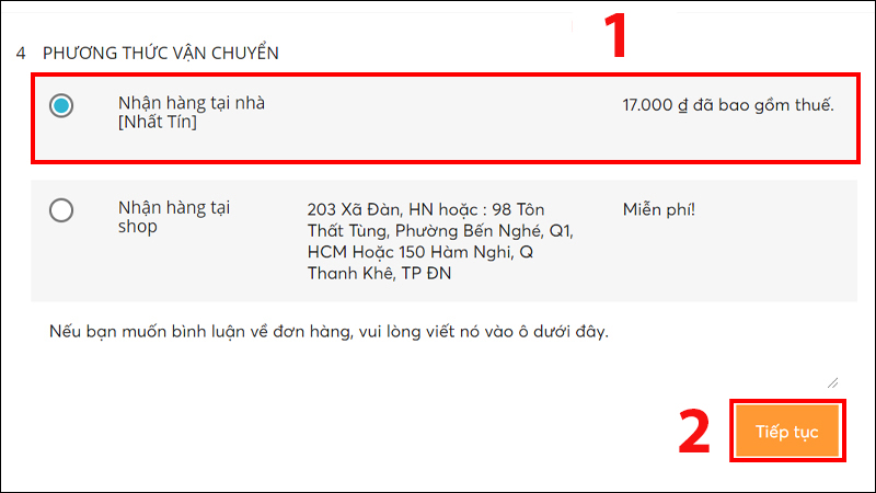 Chọn phương thức vận chuyển Nhận hàng tại nhà 